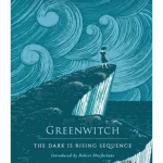 Greenwitch - The Dark Is Rising Sequence