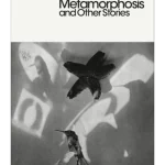 Metamorphosis and Other Stories