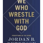 We Who Wrestle With God
