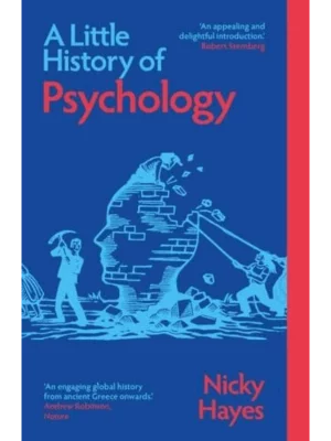 Little History of Psychology (New Edition)