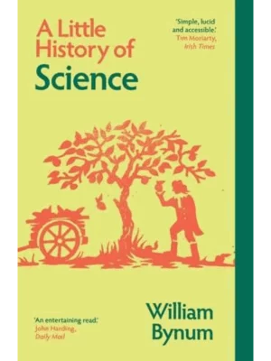 Little History of Science (New Edition)