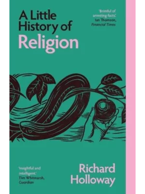 Little History of Religion (New Edition)