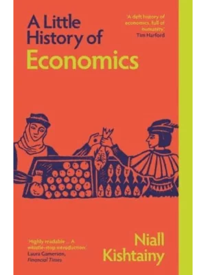 Little History of Economics (New Edition)