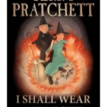 I Shall Wear Midnight - A Discworld Novel