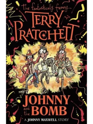 Johnny and the Bomb - The Johnny Maxwell Trilogy