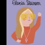 Gloria Steinem: Volume 76