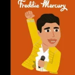Freddie Mercury - Little People, Big Dreams