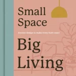 Small Space, Big Living