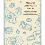 Atlas of Unexpected Places