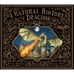 A Natural History of Dragons