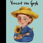 Vincent Van Gogh - Little People, Big Dreams