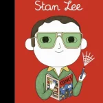 Stan Lee - Little People, Big Dreams