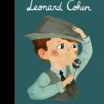 Leonard Cohen - Little People, Big Dreams