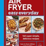 Air Fryer Easy Everyday