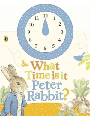 What Time Is It, Peter Rabbit?