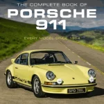 The Complete Book of Porsche 911