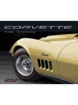 Corvette 70 Years The One and Only