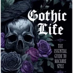 Gothic Life