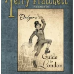 Terry Pratchett Presents Dodger's Guide to London