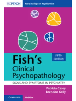Fish's Clinical Psychopathology 5th edition