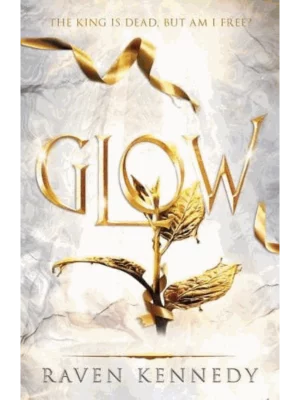 Glow - The Plated Prisoner Series