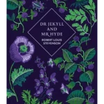Dr Jekyll and Mr Hyde and Other Stories