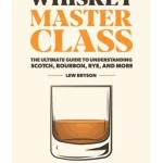 Whiskey Master Class