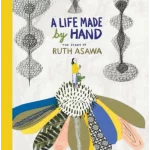 A Life Made by Hand