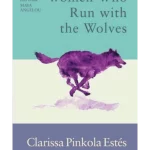 Women Who Run With the Wolves
