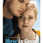 Now Is Good