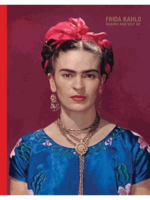 Frida Kahlo - Making Her Self Up