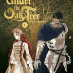 Under the Oak Tree. Vol. 1