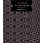 The Mayor of Casterbridge - Chiltern Classic