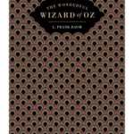 The Wonderful Wizard of Oz - Chiltern Classic