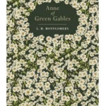 Anne Of Green Gables - Chiltern Classic