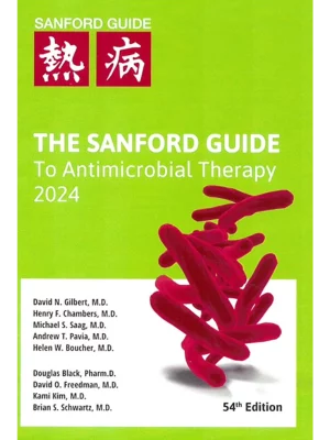 The Sanford Guide to Antimicrobial Therapy 2024 (54st edition) (Pocket Edition)