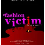 #FASHIONVICTIM Žrtva mode