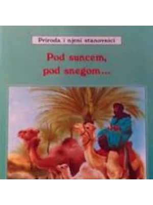 Priroda i njeni stanovnici Pod suncem pod snegom  EG