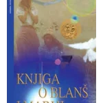 Knjiga O Blans I Mariji-Evro Giunti