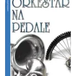 ORKESTAR NA PEDALE-EVRO GIUNTI
