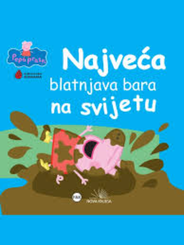9788650523537 PEPA SLIKOVNICE-Najveca blatnjava bara na svetu-EG - Slika 1