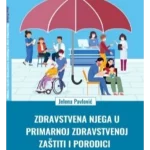 Zdravstvena njega u primarnoj zdravstvenoj zaštiti i porodici