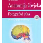 Anatomija čovjeka  Fotografski atlas sustavne i topografske anatomije 2. dorađeno i prošireno izdanje