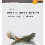 Uvod u psihološku njegu u sestrinstvu i zdravstvenim strukama