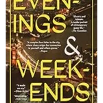 Evenings and Weekends