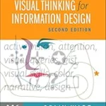 Visual Thinking For Information Design