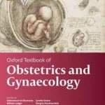 Oxford Textbook of Obstetrics and Gynaecology