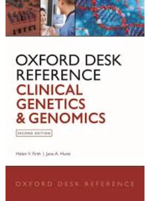 Oxford Desk Reference: Clinical Genetics and Genomics (Oxford Desk Reference Series) 2nd Edition