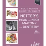 Netter's Head and Neck Anatomy for Dentistry 4th Edition