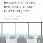 Investment Banks, Hedge Funds, And Private Equity